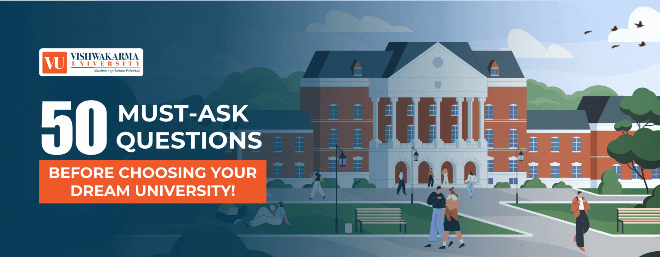 50 Must Ask Questions Before Choosing Your Dream University