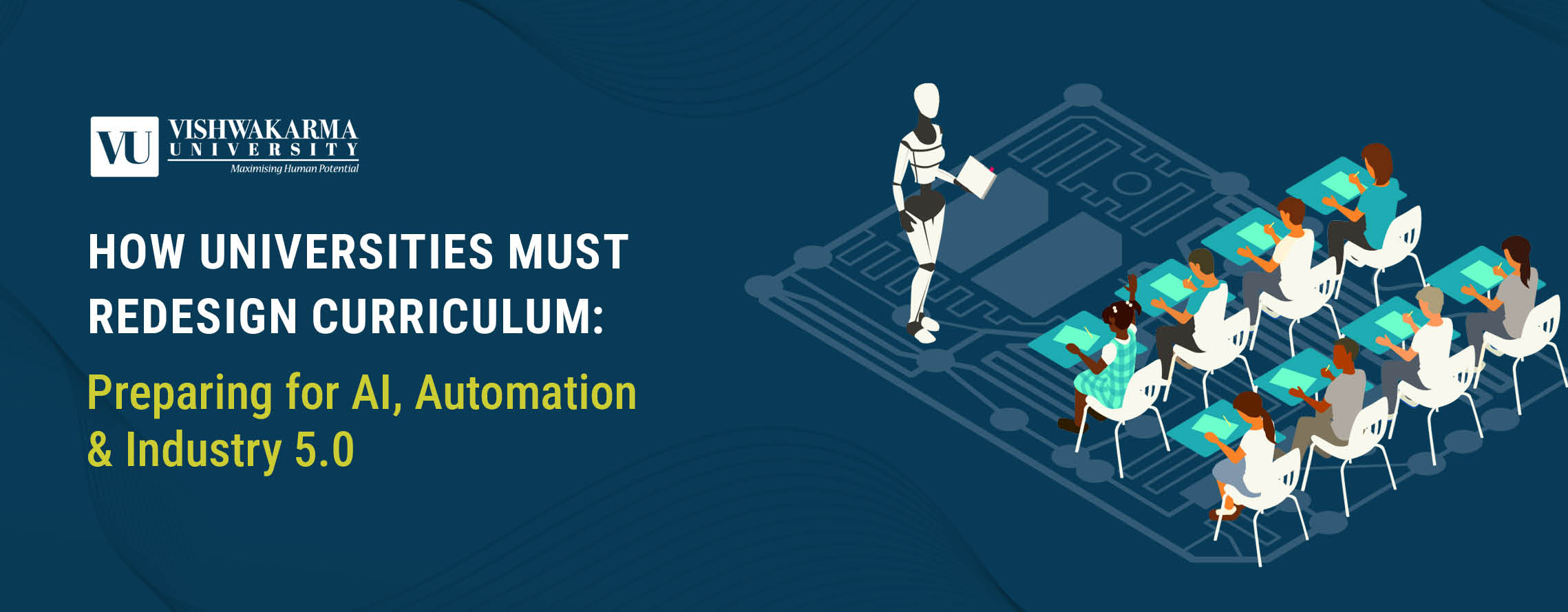 How-Universities-Must-Redesign-Curriculum-for-AI-Automation--Industry