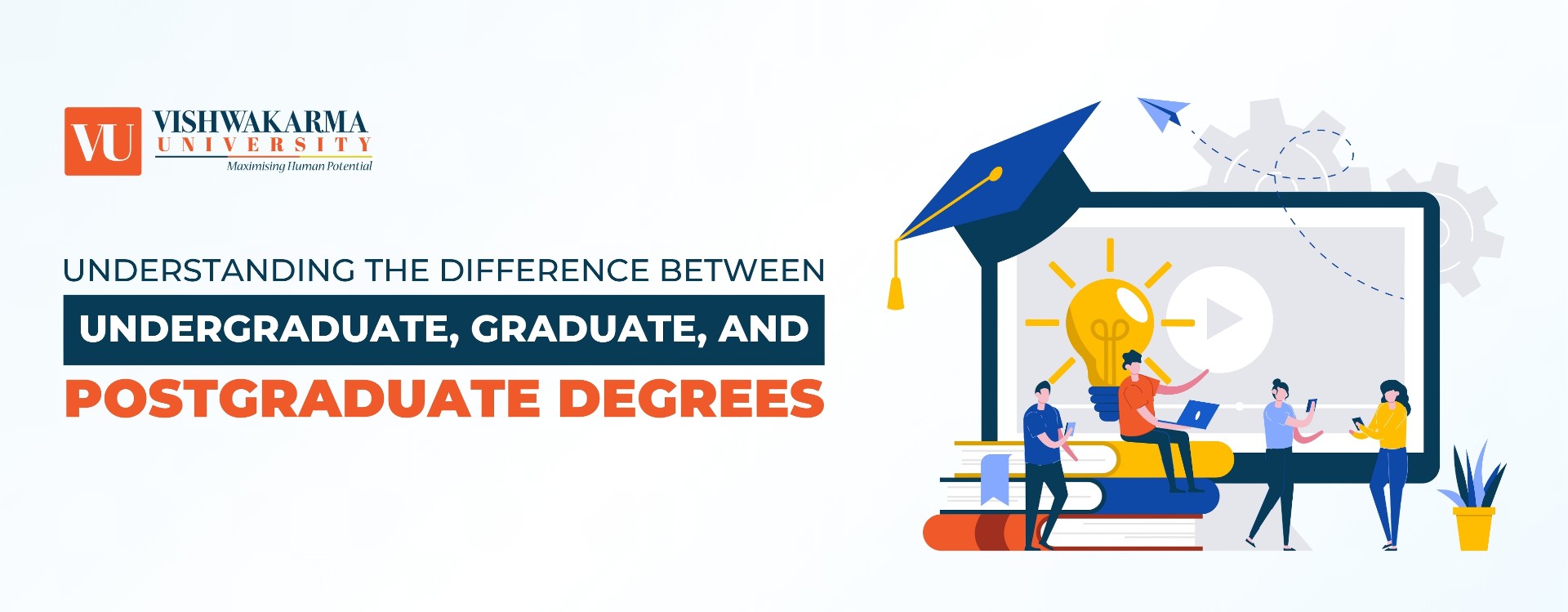 Understanding the Difference Between Undergraduate Graduate and Postgraduate Degrees
