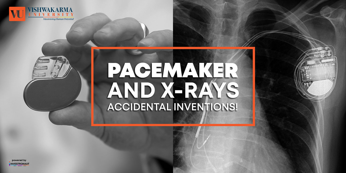 Pacemaker and X rays Accidental inventions